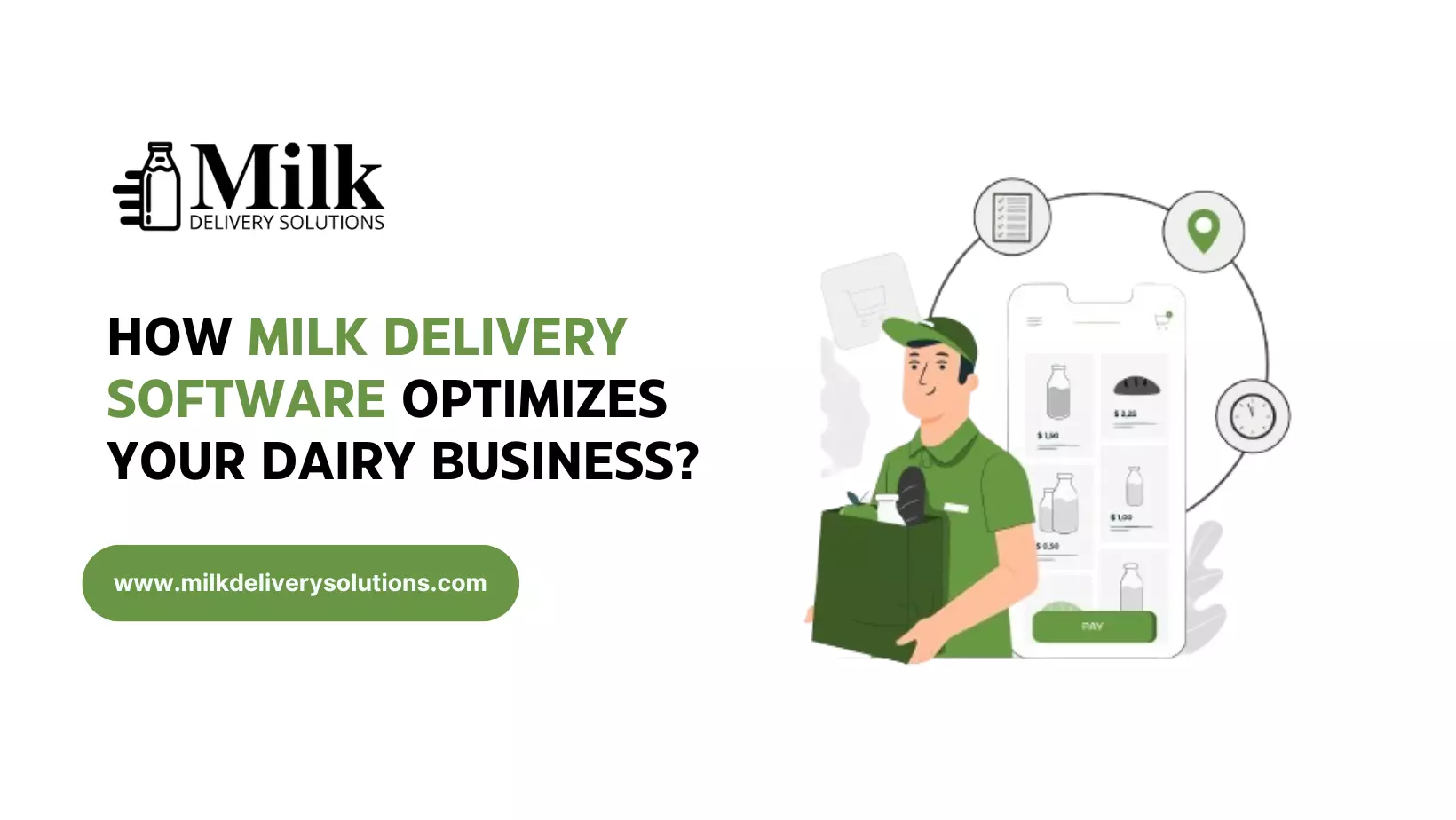 How Milk Delivery Software Optimizes Your Dairy Business?